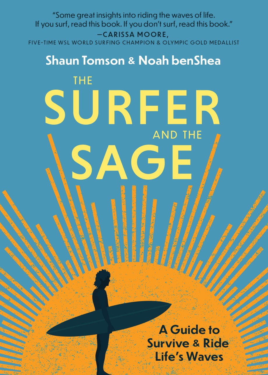 Surfer and the Sage A Guide to Survive and Ride Life's Waves