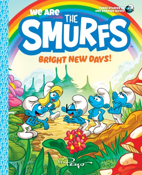 Cover image for We Are the Smurfs: Bright New Days! (We Are the Smurfs Book 3) 