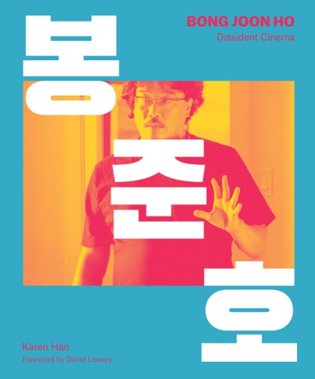 Cover image for Bong Joon Ho Dissident Cinema