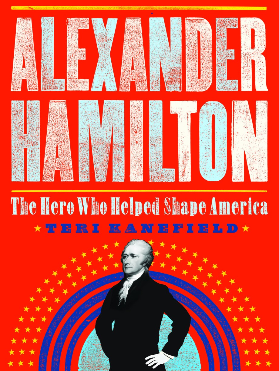 Alexander Hamilton The Making of America #1