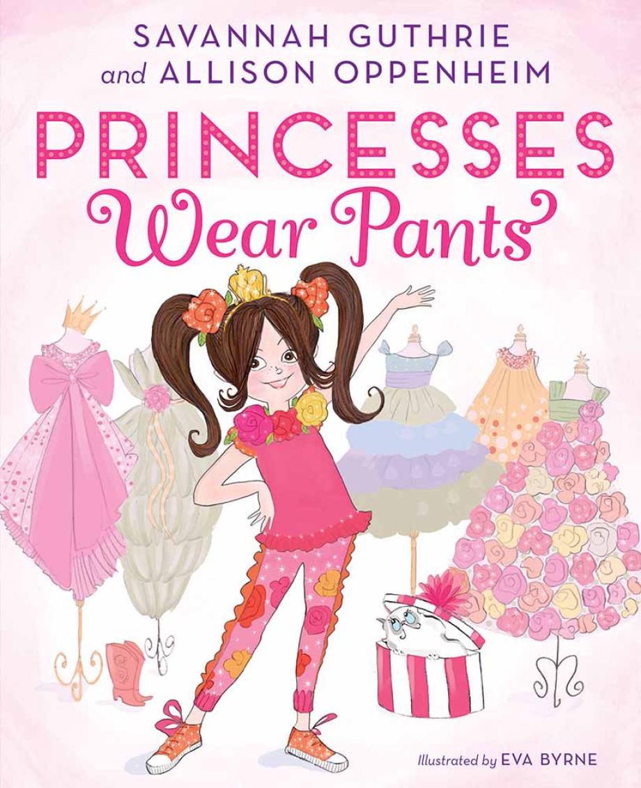 Princesses Wear Pants 