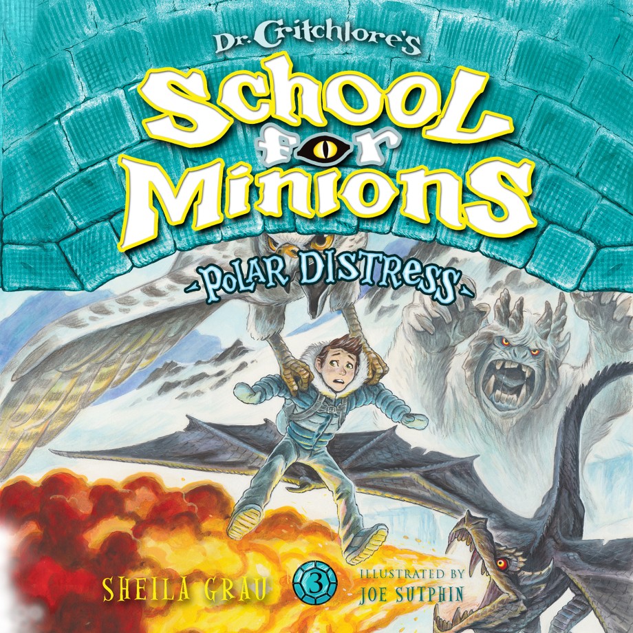 Polar Distress (Dr. Critchlore's School for Minions #3) 