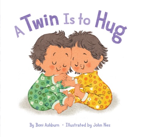 Cover image for Twin Is to Hug 