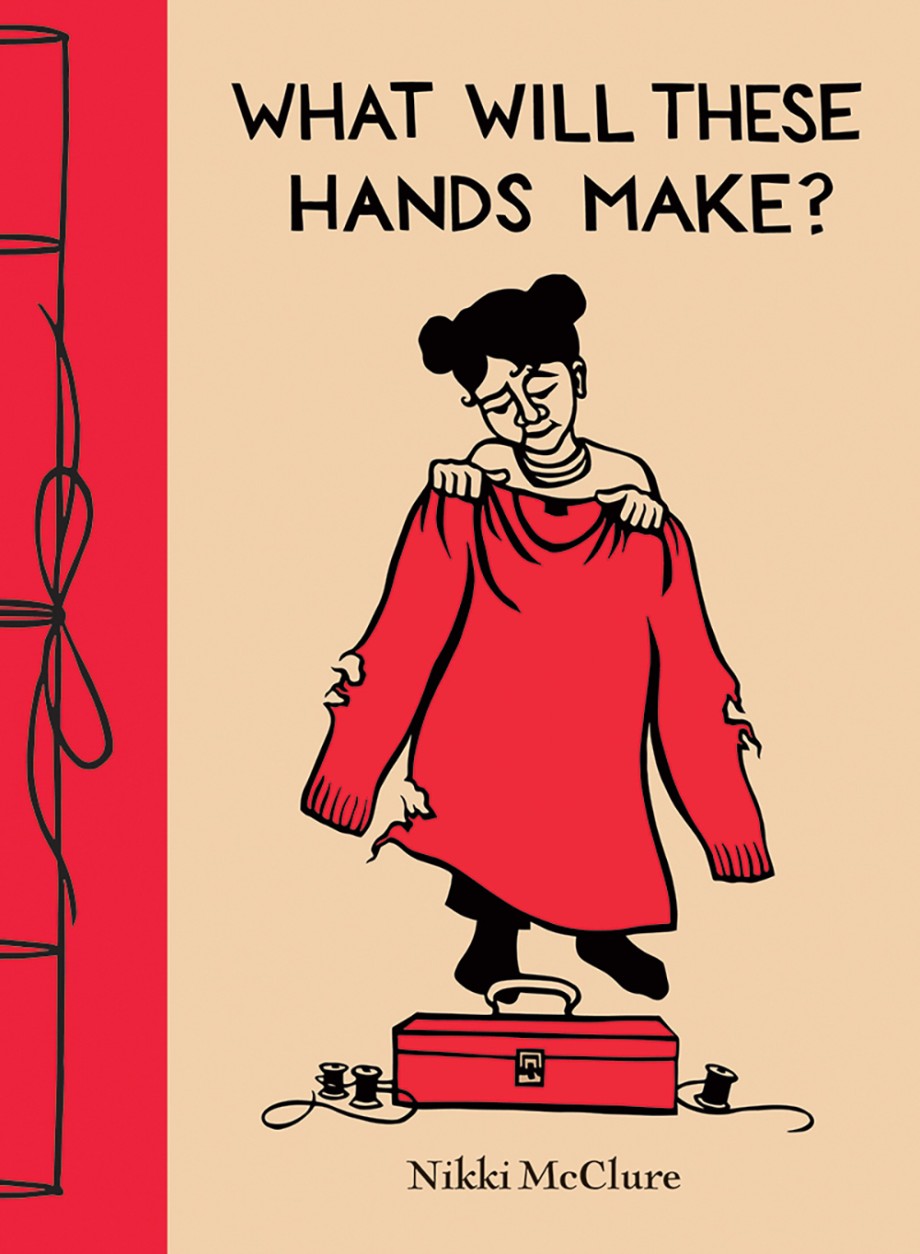 Cover for What Will These Hands Make?