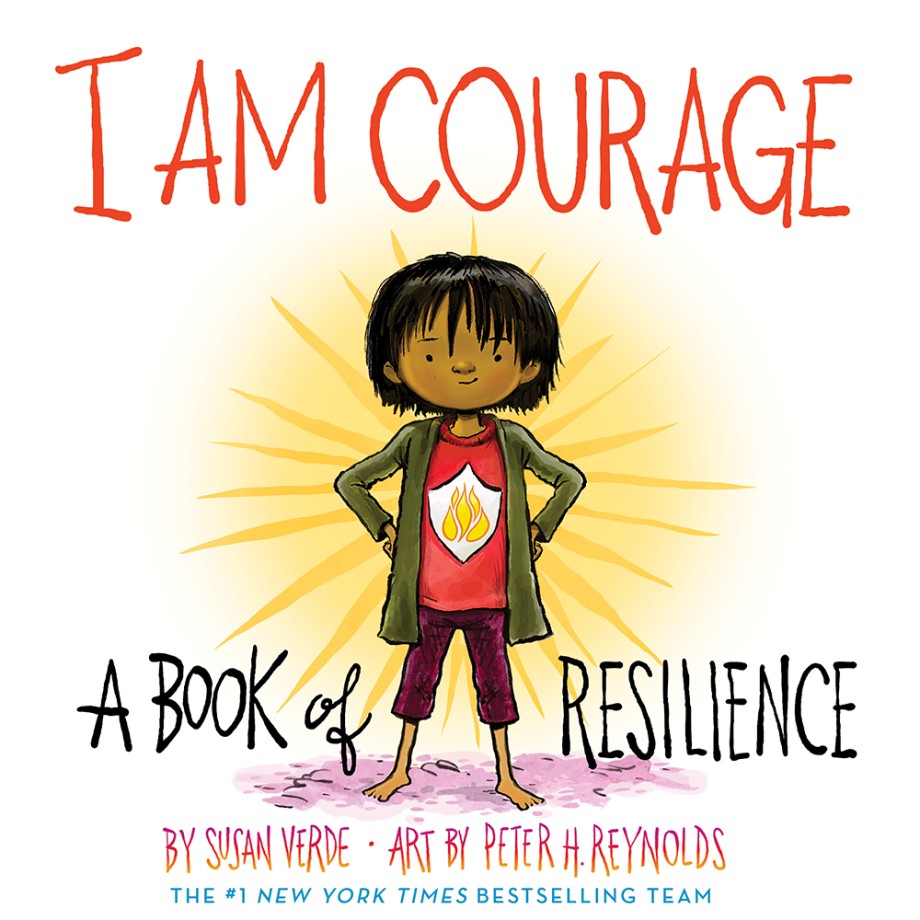 I Am Courage A Book of Resilience