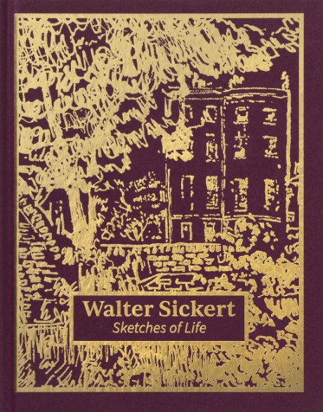 Cover image for Walter Sickert Sketches of Life