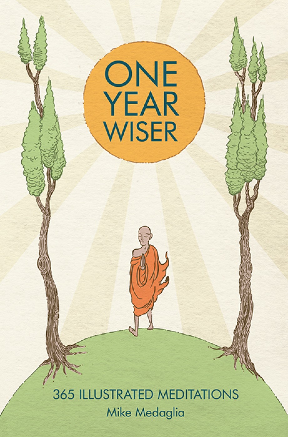 Cover for One Year Wiser: 365 Illustrated Meditations