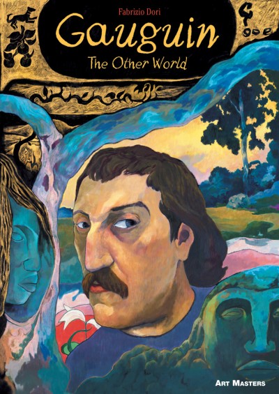 Gauguin: The Other World Art Masters Series