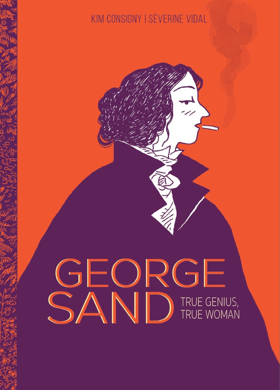 George Sand True Genius, True Woman