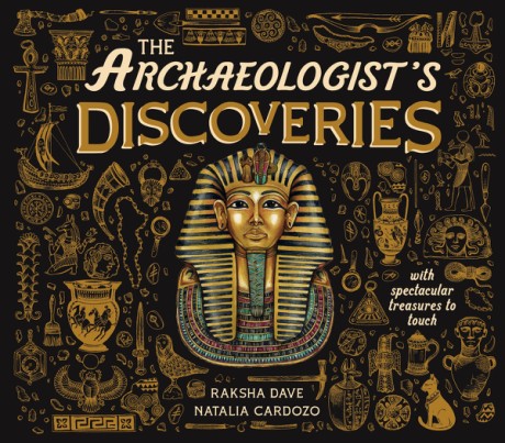 Cover image for Archeologist's Discoveries With Spectacular Treasures to Touch