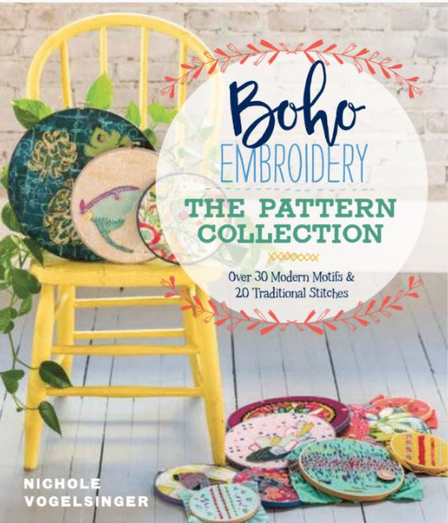 Boho Embroidery: The Pattern Collection Over 30 Modern Motifs & 20 Traditional Stitches