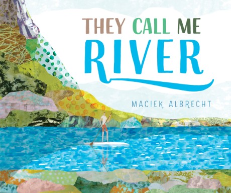 Cover image for They Call Me River 