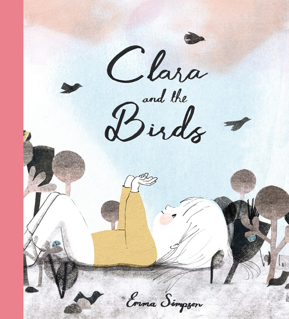 Clara and the Birds A Picture Book