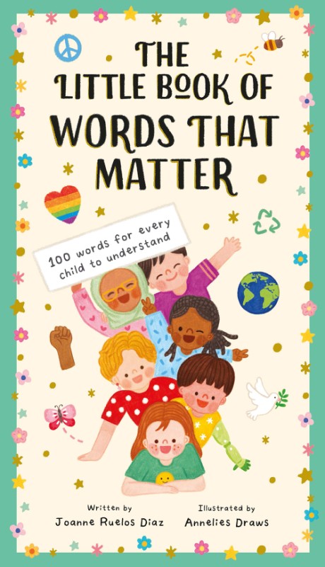 Cover image for Little Book of Words That Matter 100 Words for Every Child to Understand
