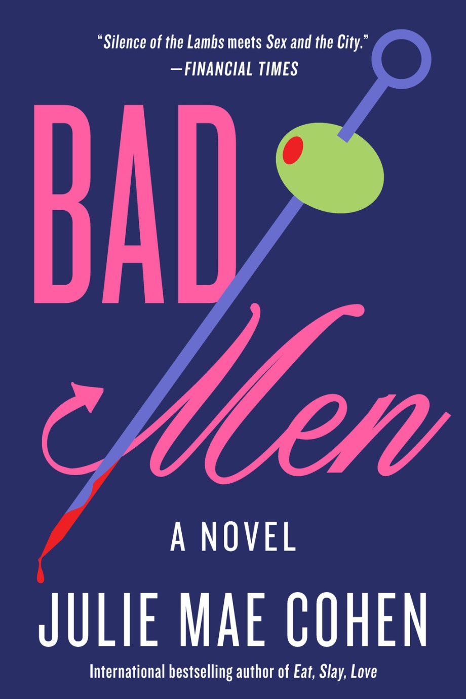 Bad Men A Novel