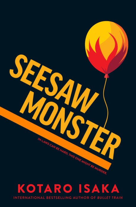 Cover image for Seesaw Monster A Novel
