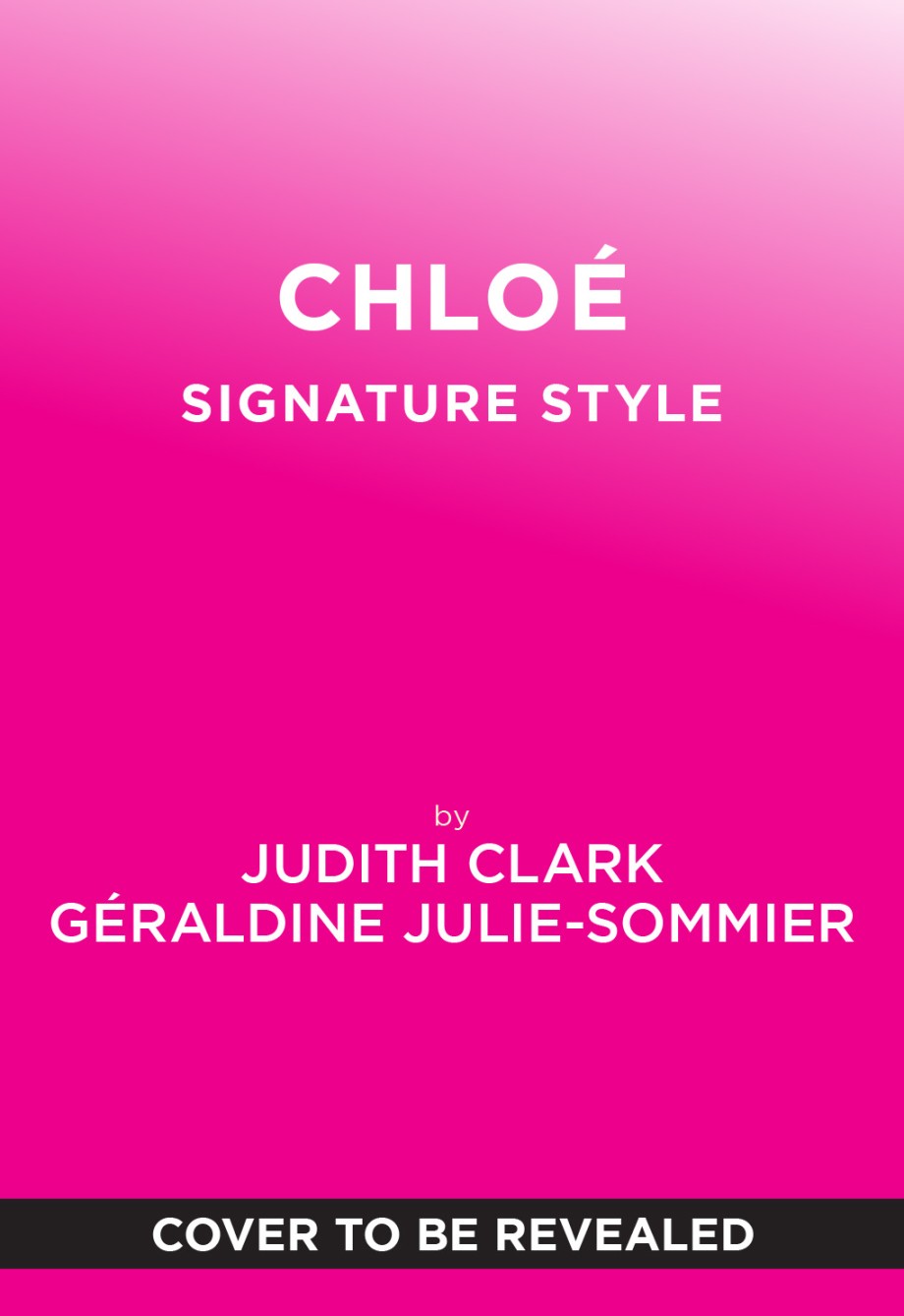 Chlo&eacute; Signature Style