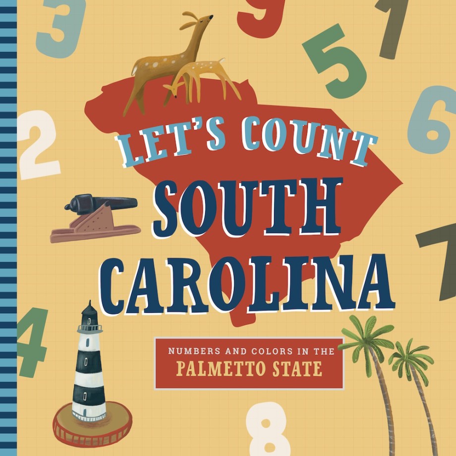 Let's Count South Carolina A Counting Board Book Primer