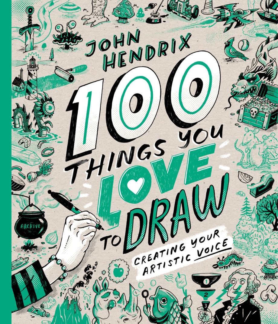 Cover for 100 Things You Love to Draw Creating Your Artistic Voice