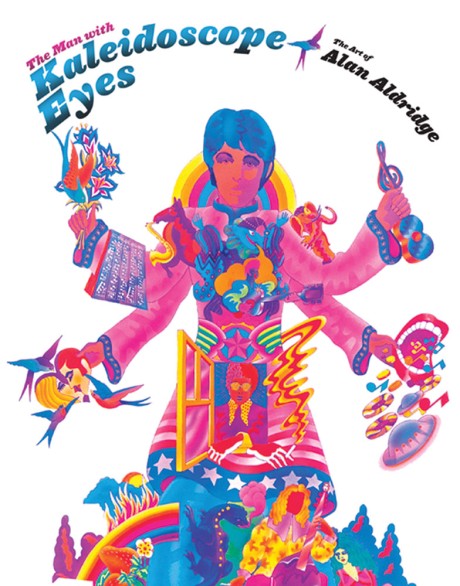 Cover image for Man with Kaleidoscope Eyes The Art of Alan Aldridge