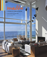 Malibu A Century of Living by the Sea