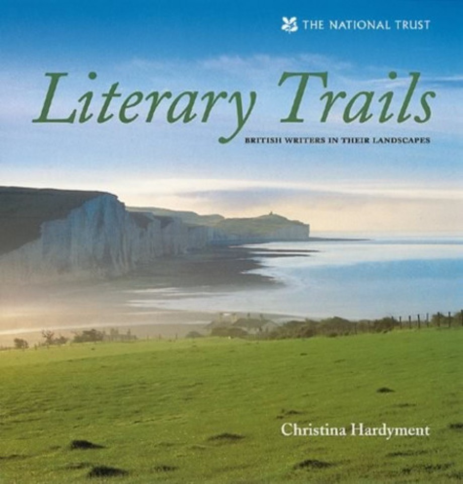 Literary Trails British Writers in Their Landscapes