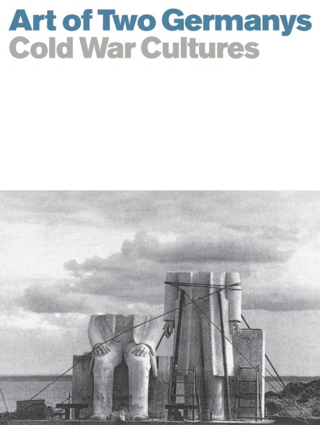 Cover image for Art of Two Germanys/Cold War Cultures 