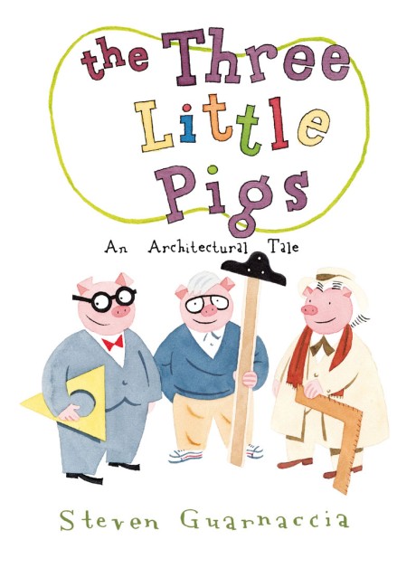 Cover image for Three Little Pigs An Architectural Tale