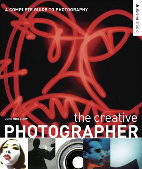 Creative Photographer A Complete Guide to Photography