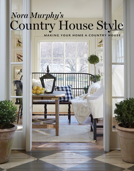 Cover image for Nora Murphy's Country House Style Making Your Home a Country House