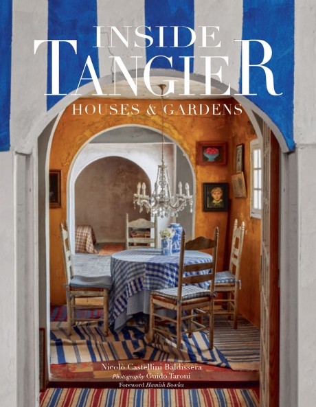 Cover image for Inside Tangier Houses & Gardens