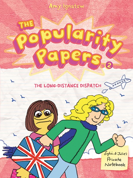 Cover image for Long-Distance Dispatch Between Lydia Goldblatt and Julie Graham-Chang (The Popularity Papers #2) 