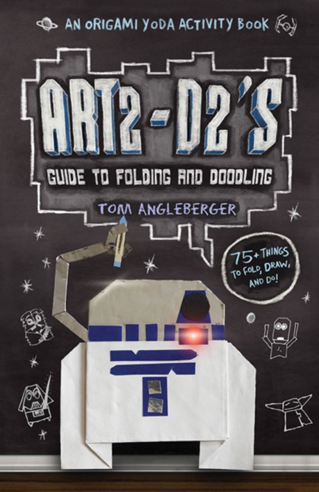 Cover image for Art2-D2's Guide to Folding and Doodling (An Origami Yoda Activity Book) 