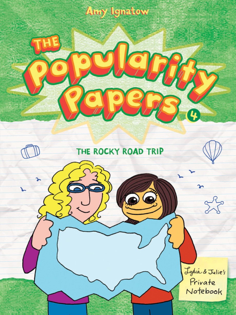 Cover for Popularity Papers #4: The Rocky Road Trip of Lydia Goldblatt and Julie Graham-Chang