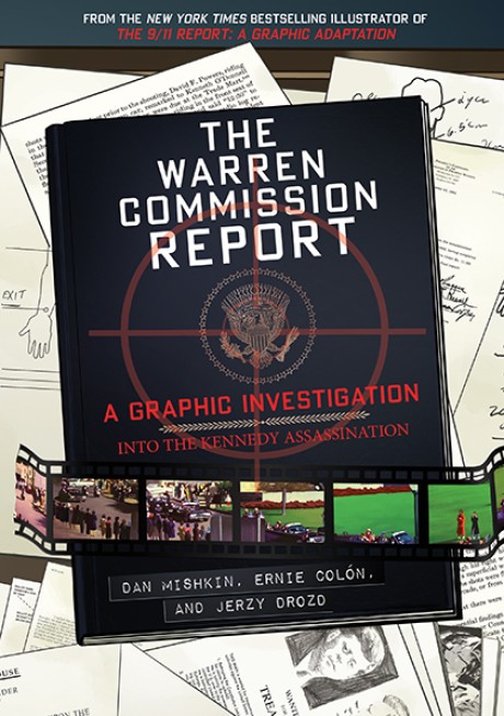 Cover image for Warren Commission Report A Graphic Investigation into the Kennedy Assassination