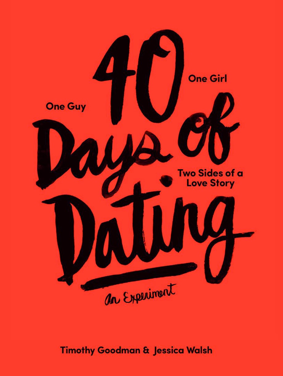 40 Days of Dating An Experiment