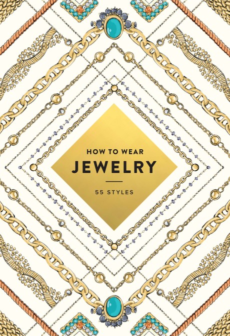Cover image for How to Wear Jewelry 55 Styles