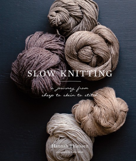 Cover image for Slow Knitting A Journey from Sheep to Skein to Stitch