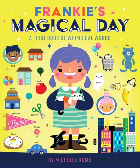 Cover image for Frankie's Magical Day A First Book of Whimsical Words