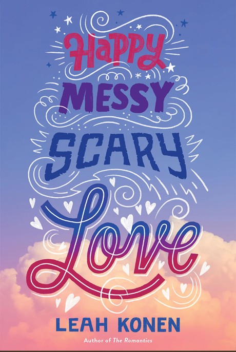 Cover image for Happy Messy Scary Love 