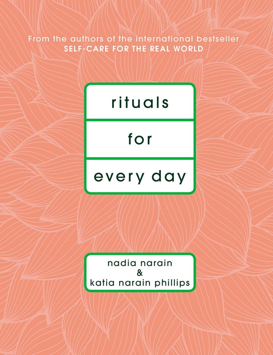 Rituals for Every Day Self-Care Routines