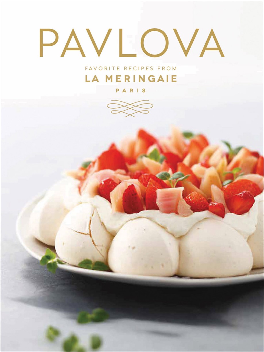 Pavlova Favorite Recipes from  La Meringaie, Paris