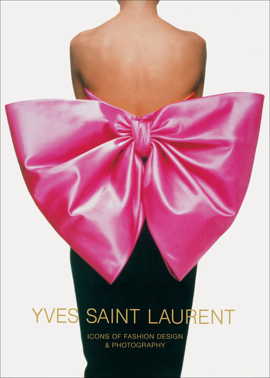 Cover for Yves Saint Laurent Icons of Fashion Design & Photography