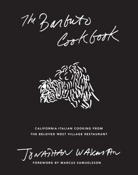 Cover image for Barbuto Cookbook California-Italian Cooking from the Beloved West Village Restaurant