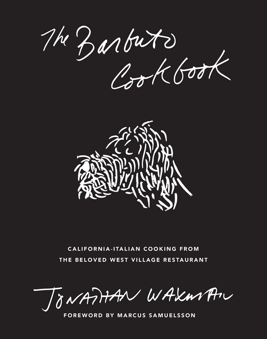 Cover for Barbuto Cookbook California-Italian Cooking from the Beloved West Village Restaurant