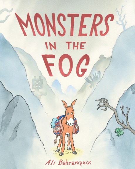 Cover image for Monsters in the Fog A Picture Book