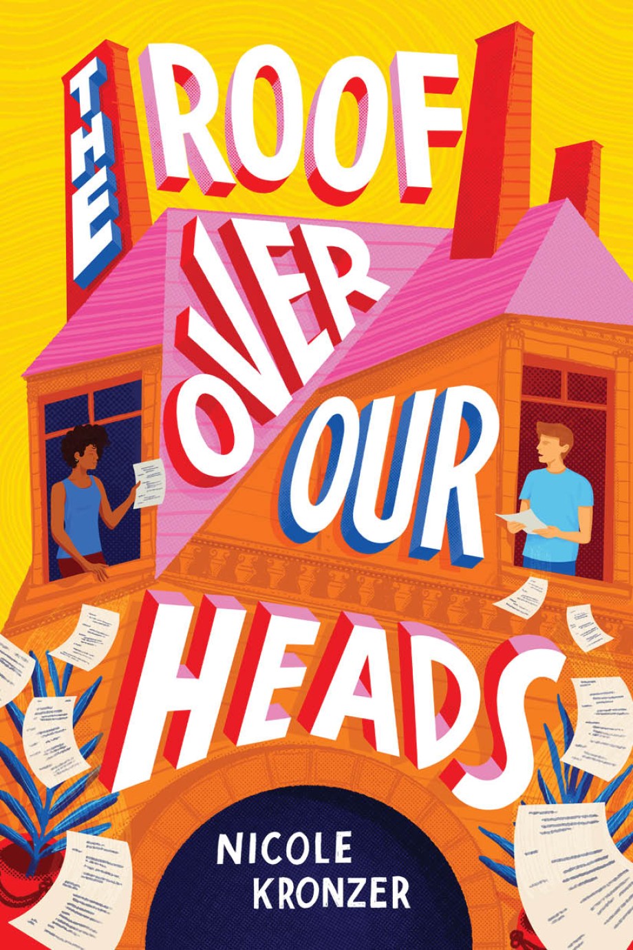 Cover for Roof Over Our Heads A Novel