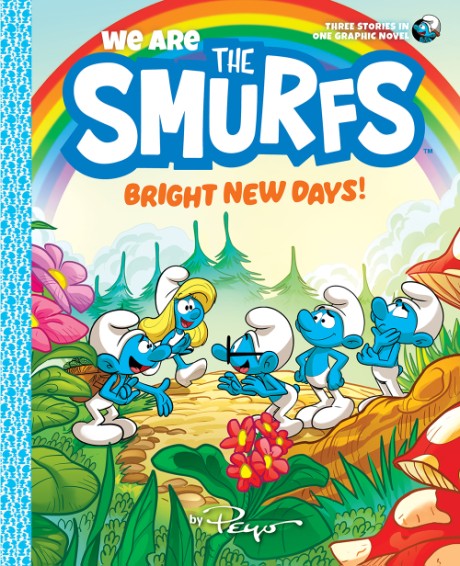 Cover image for We Are the Smurfs: Bright New Days! (We Are the Smurfs Book 3) 