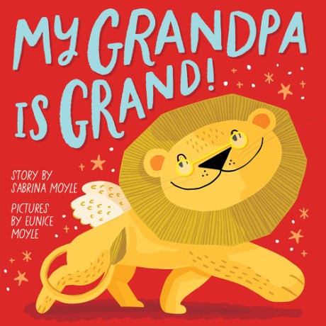 Cover image for My Grandpa Is Grand! (A Hello!Lucky Book) A Board Book