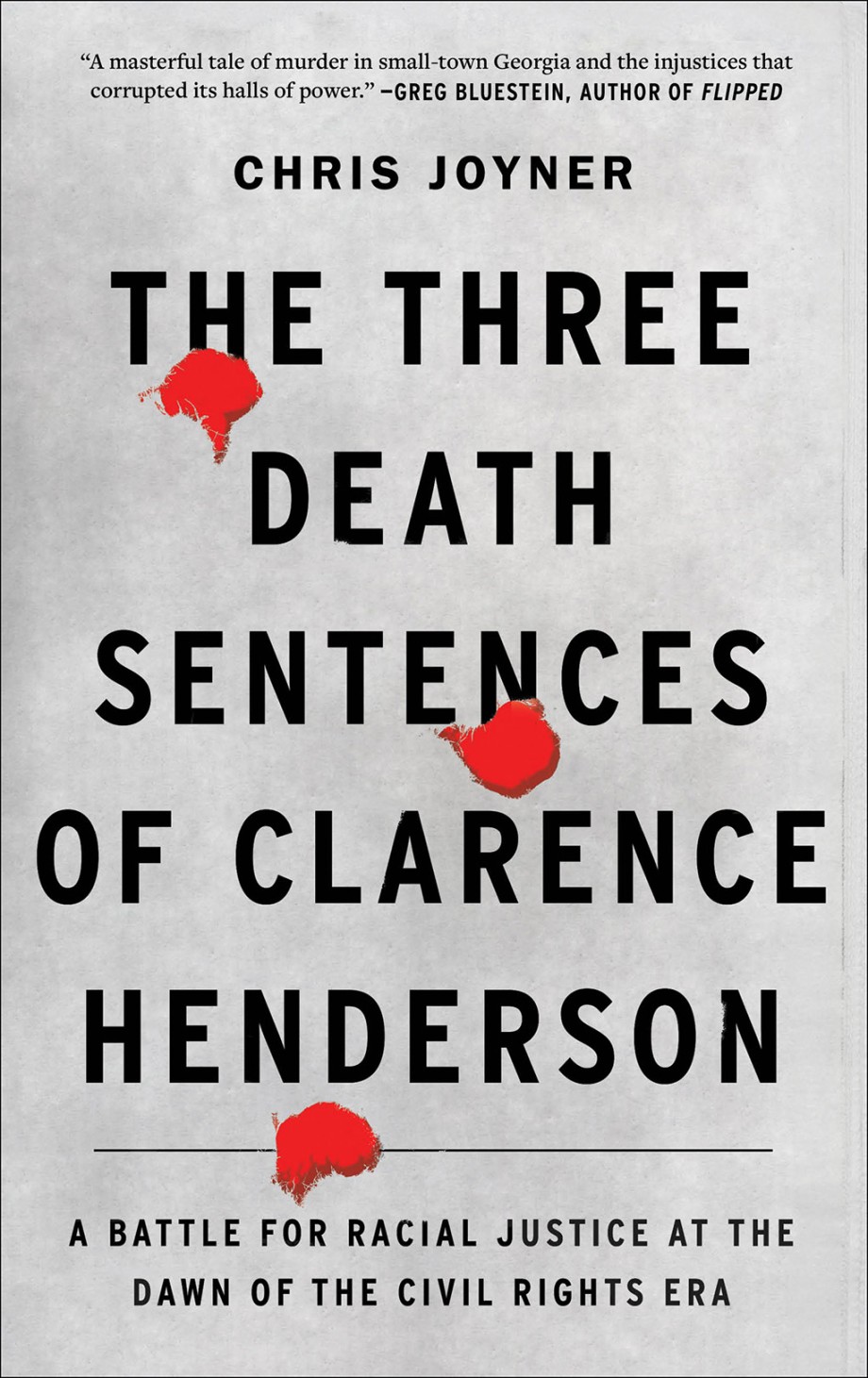 Three Death Sentences of Clarence Henderson A Battle for Racial Justice at the Dawn of the Civil Rights Era